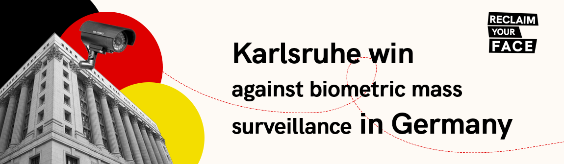 Karlsruhe win against biometric mass surveillance in Germany