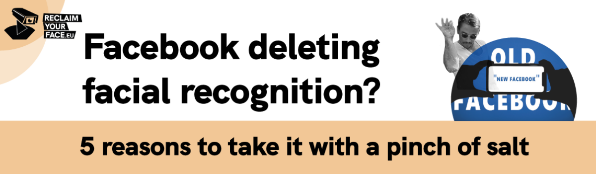 Facebook deleting facial recognition: Five reasons to take it with a pinch of salt