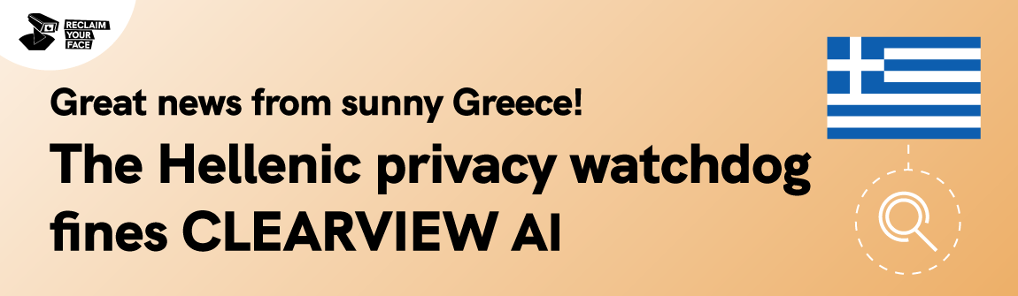 A big success for Homo Digitalis: The Hellenic DPA fines CLEARVIEW AI with €20 million